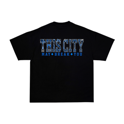 This City May Break You T-Shirt